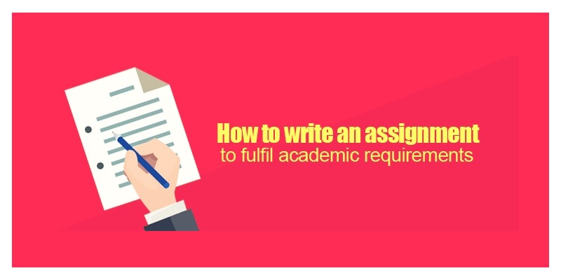 how to write an assignment